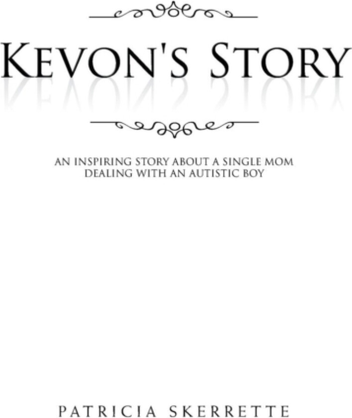Kevon's Story av Patricia Skerrette (Paperback)