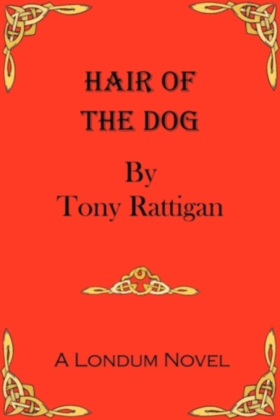 Hair of the Dog av Tony Rattigan (Paperback)