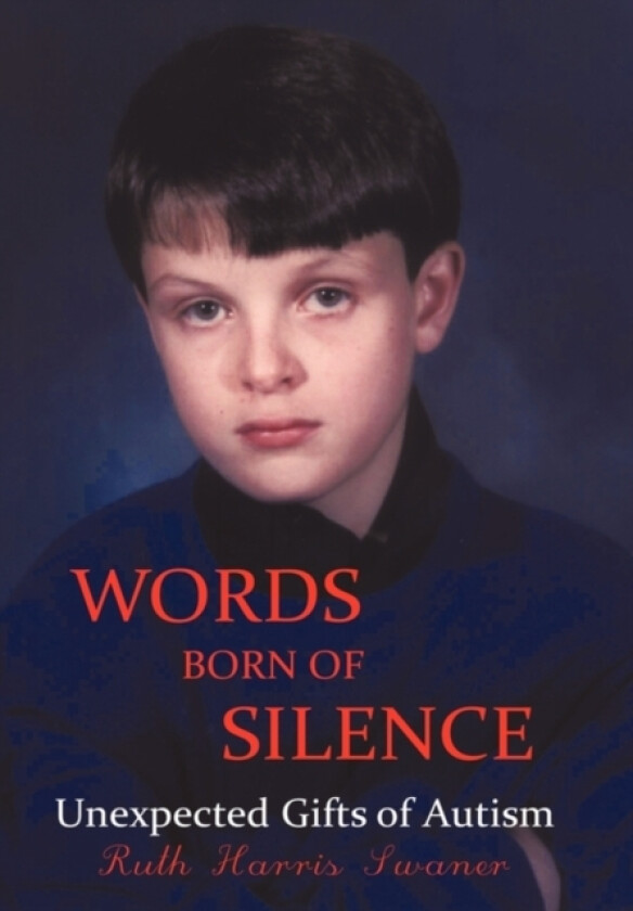 Words Born of Silence av Ruth Harris Swaner (Paperback)