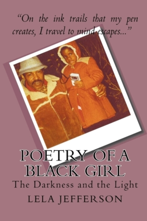 Poetry of a Black Girl av Lela Jefferson (Paperback)