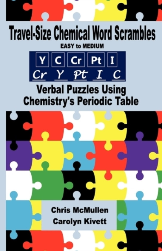 Travel-Size Chemical Word Scrambles (Easy to Medium) av Carolyn Kivett, Chris McMullen (Paperback)