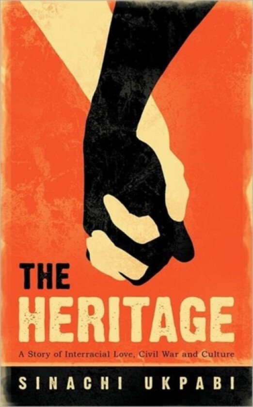 The Heritage av Sinachi Ukpabi (Paperback)