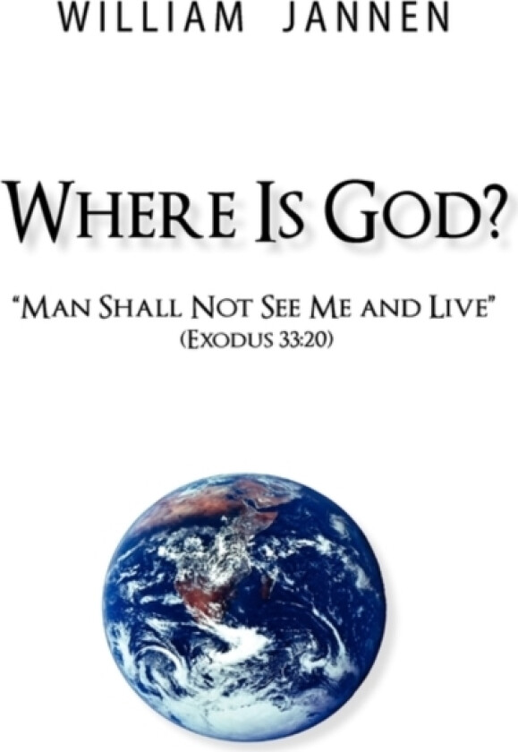 Where Is God? av William Jannen (Paperback)