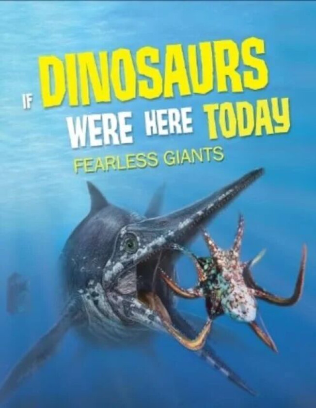 If Dinosaurs Were Here Today Av John Allan