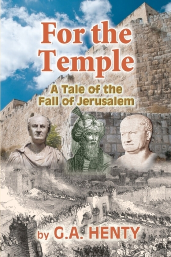 For the Temple av Clark Highsmith, G a Henty (Paperback)