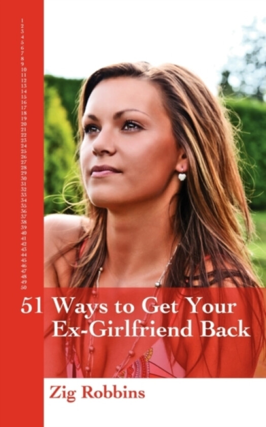 51 Ways to Get your Ex-Girlfriend Back av Zig Robbins (Paperback)