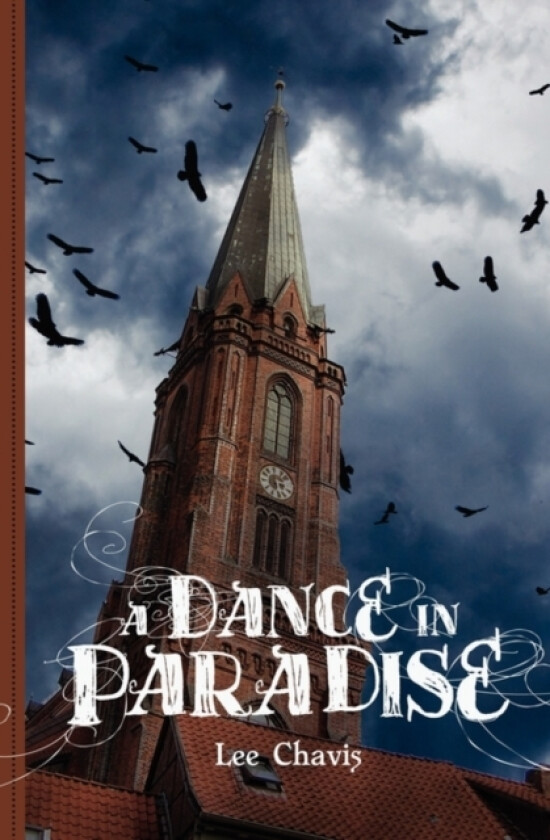 A Dance in Paradise av Lee Chavis (Paperback)