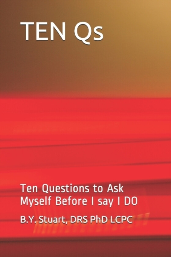 TEN Qs av Lcpc B Y PhD Stuart (Paperback)
