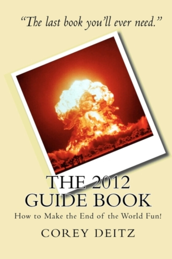 The 2012 Guide Book av Corey Deitz (Paperback)