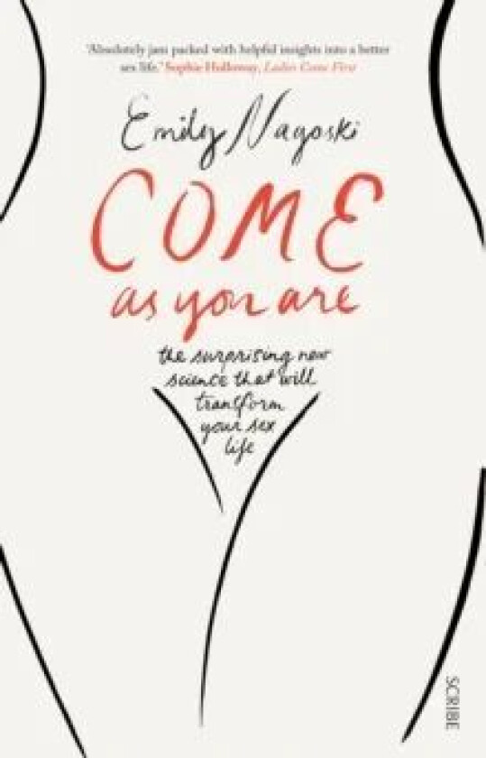 Come as You Are av Dr Emily Nagoski