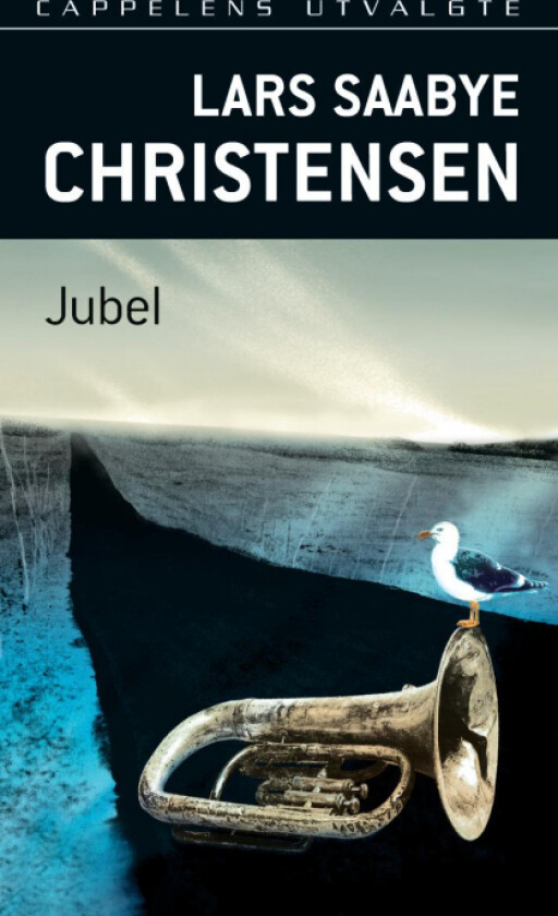 Jubel av Lars Saabye Christensen