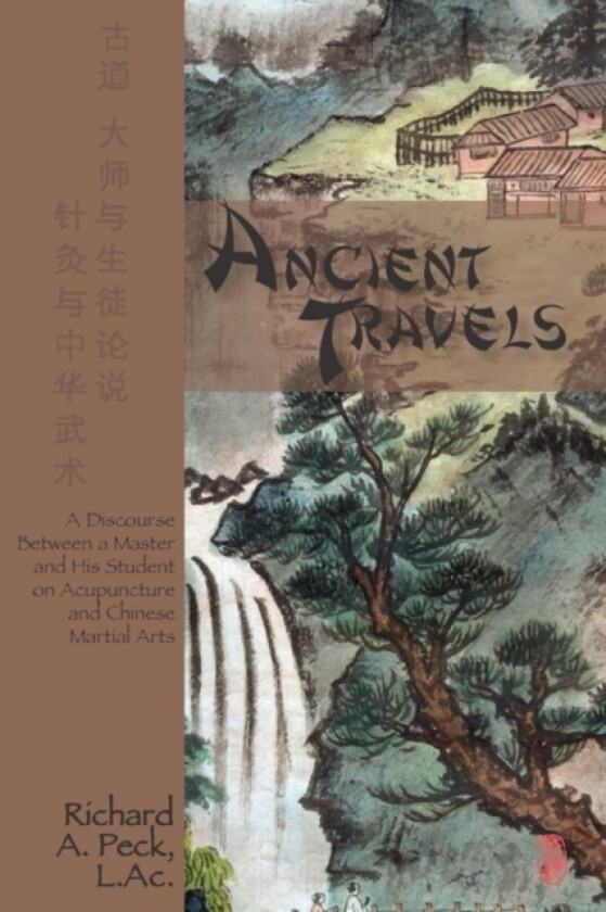 Ancient Travels av Richard A Peck L Ac (Paperback)