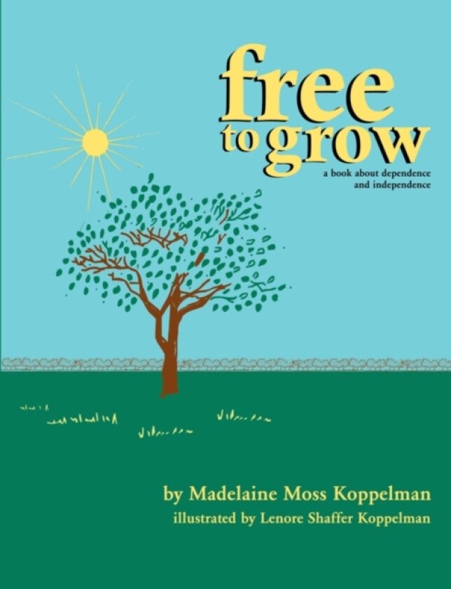 Free to Grow av Madelaine Koppelman (Paperback)