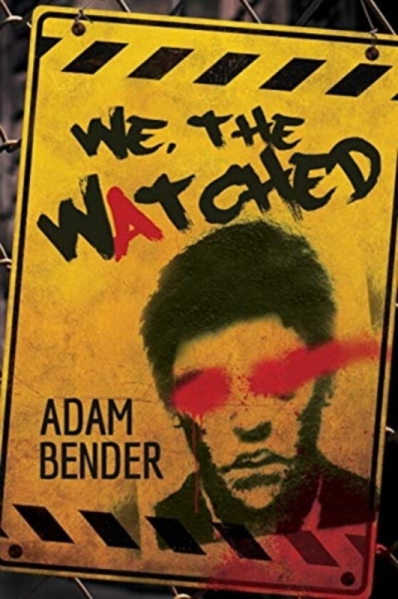 We, The Watched av Adam Bender (Paperback)
