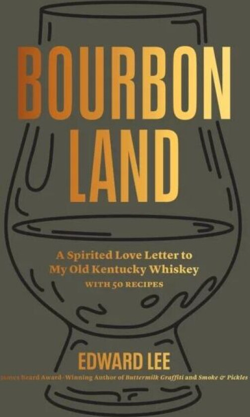 Bourbon Land av Edward Lee