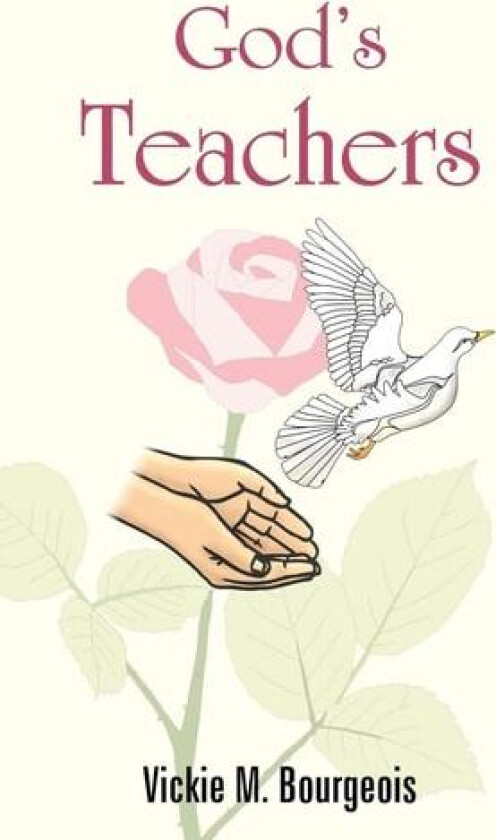 God's Teachers av Vickie M. Bourgeois (Paperback)
