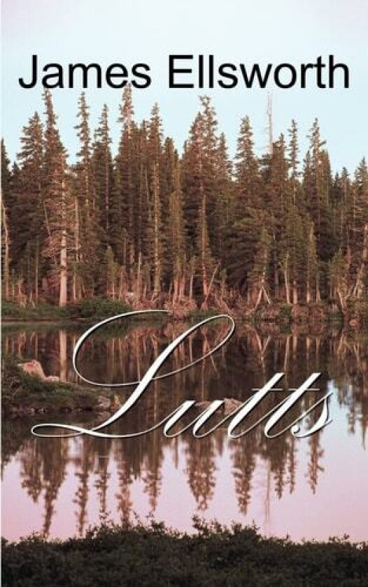 Lutts av James Ellsworth (Paperback)