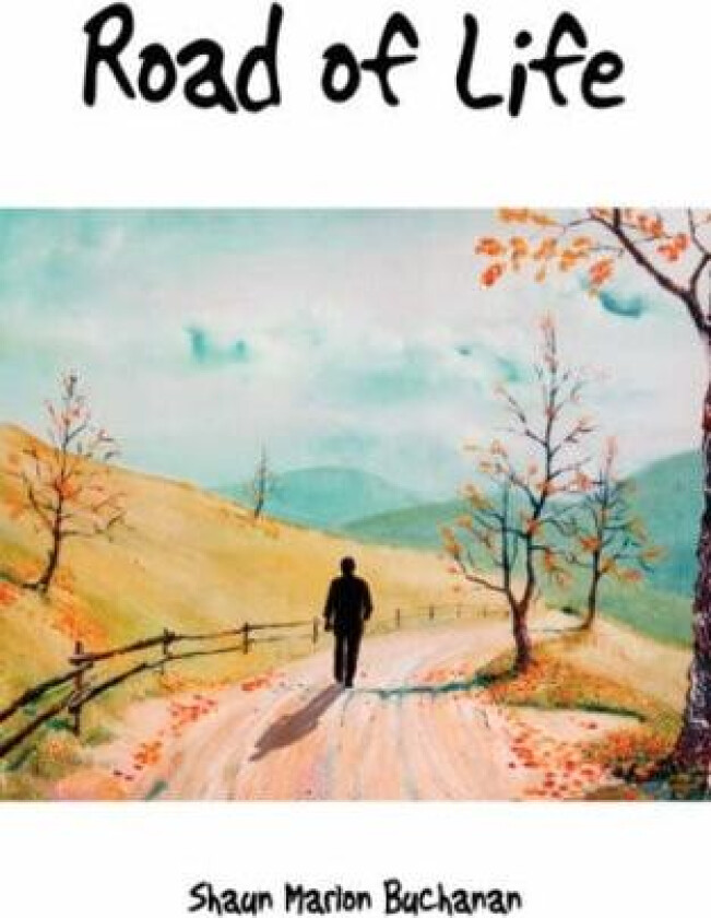 Road of Life av Shaun Marlon Buchanan (Paperback)