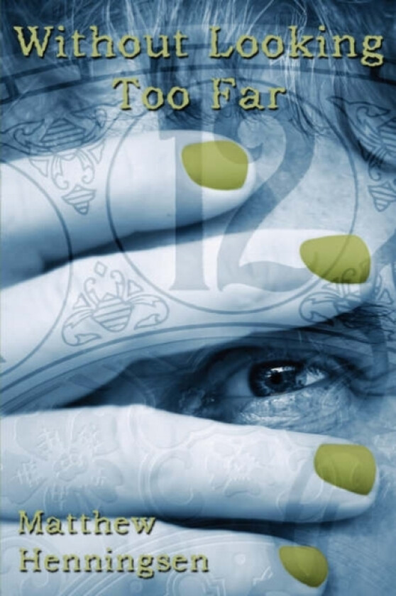 Without Looking Too Far av Matthew Henningsen (Paperback)