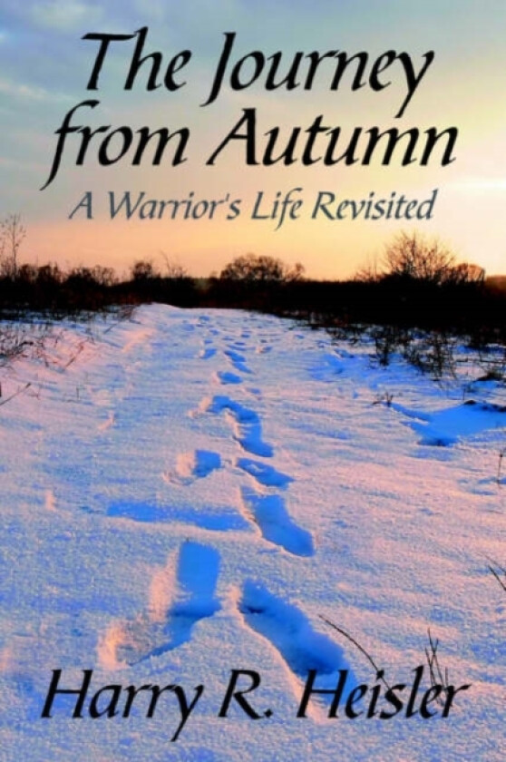 The Journey from Autumn av Harry R. Heisler (Paperback)