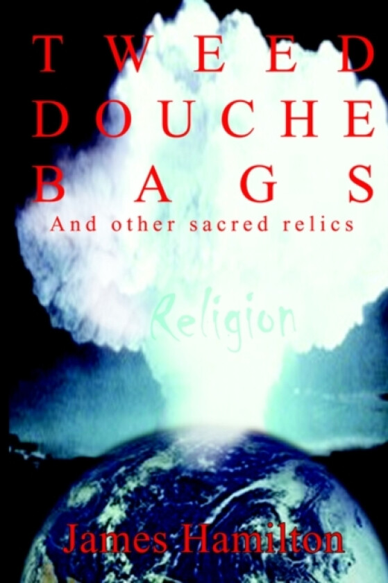 Tweed Douche Bag av James Hamilton (Paperback)