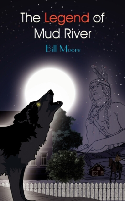 The Legend of Mud River av Bill Moore (Paperback)