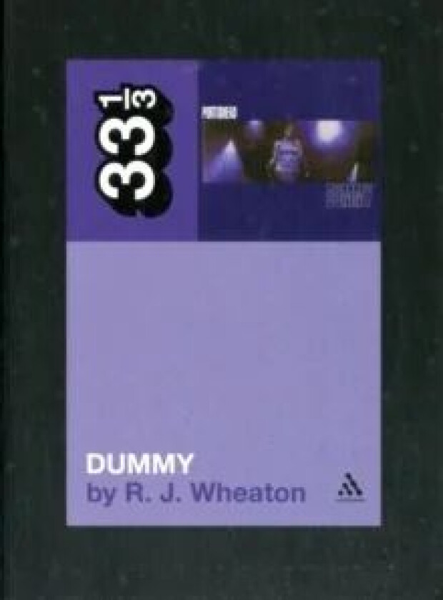Portishead's Dummy av R.J. (Writer Canada) Wheaton