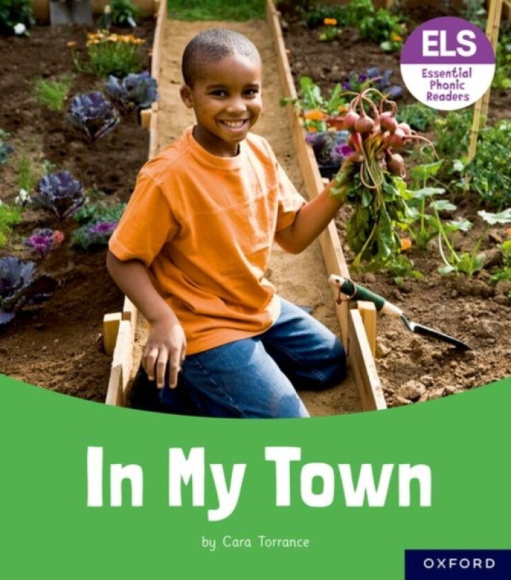 Essential Letters and Sounds: Essential Phonic Readers: Oxford Reading Level 6: In My Town av Cara Torrance (Paperback)