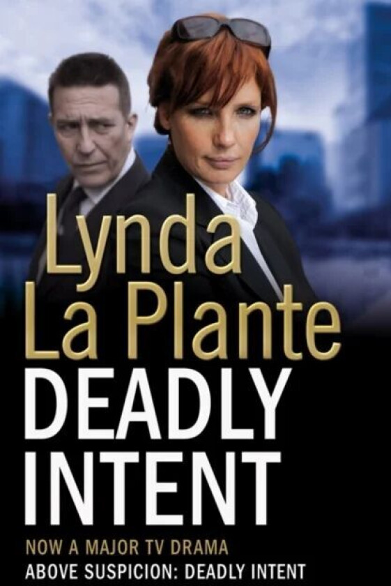 Deadly Intent av Lynda La Plante