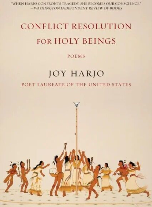 Conflict Resolution for Holy Beings av Joy Harjo