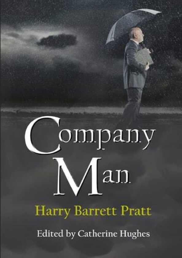 Company Man av Harry Barrett Pratt, Catherine Hughes (Paperback)