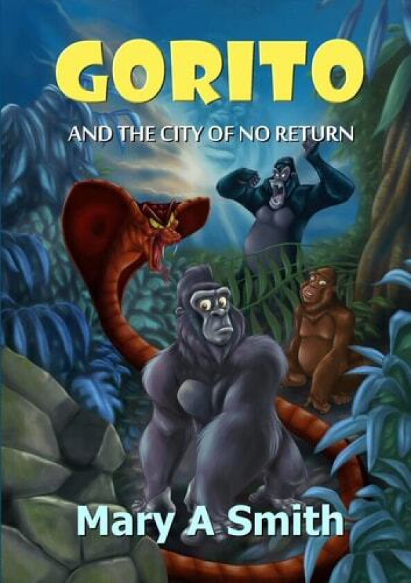 Gorito and the City of No Return av Mary A Smith (Paperback)