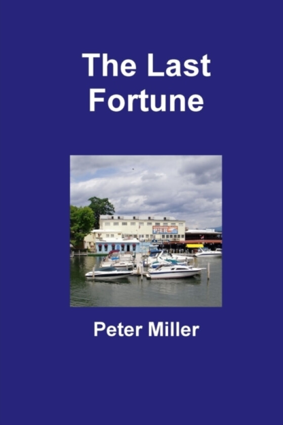 The Last Fortune av Peter Miller (Paperback)