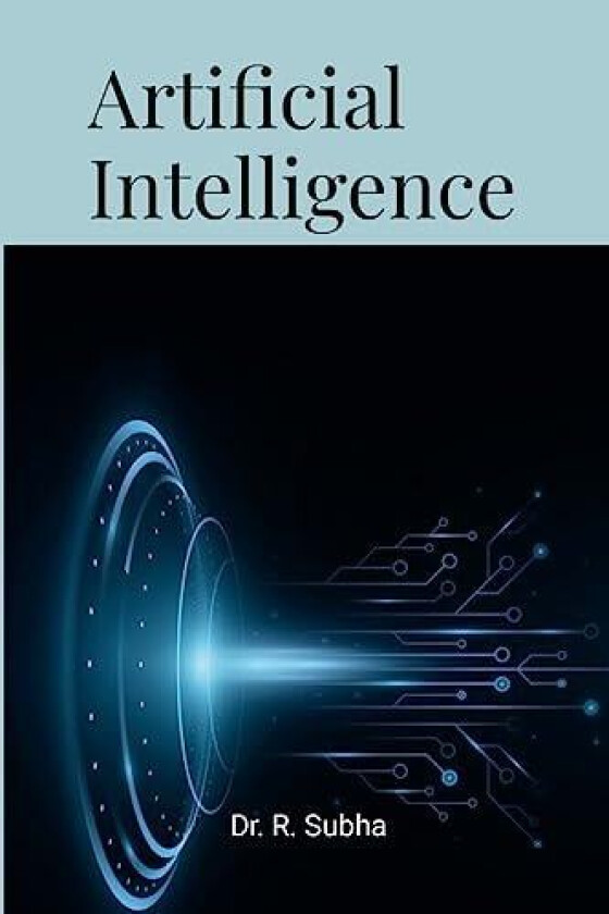 Artificial Intelligence av Subha R (Paperback)