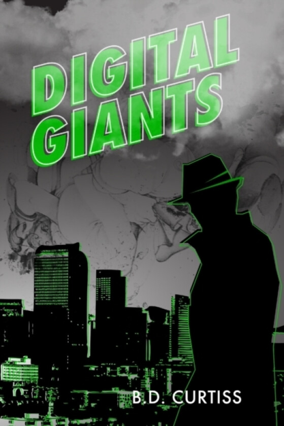 Digital Giants av B D Curtiss (Paperback)