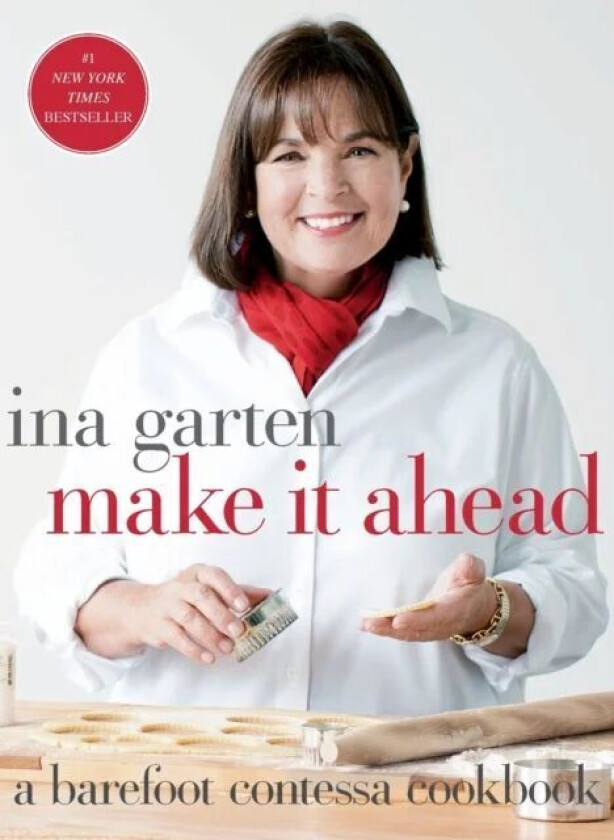 Make It Ahead av Ina Garten