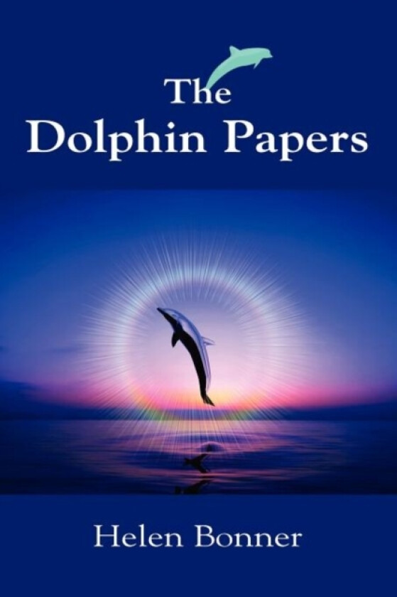 The Dolphin Papers av Helen Bonner (Paperback)