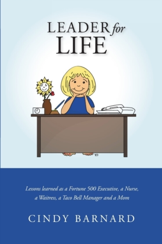 Leader for Life av Cindy Barnard (Paperback)