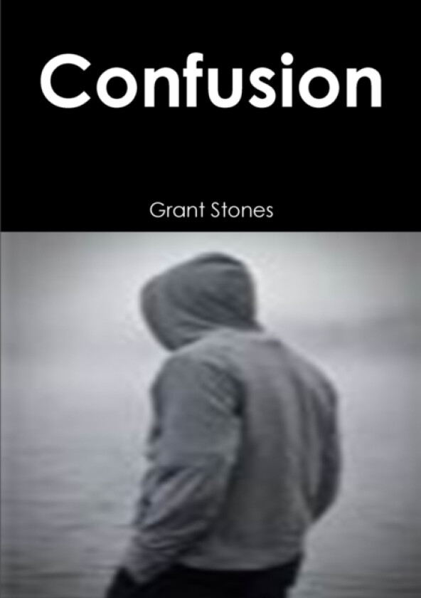 Confusion av Grant Stones (Paperback)