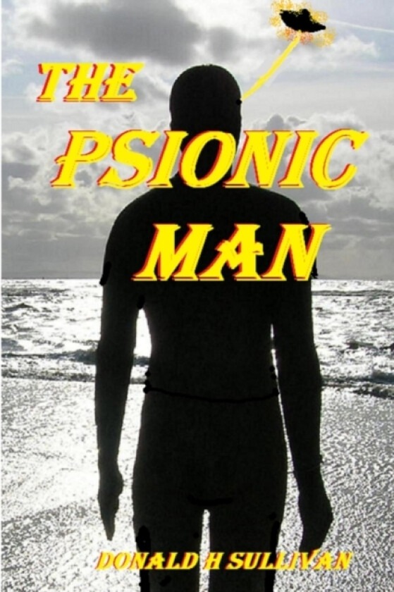 The Psionic Man av Donald Sullivan (Paperback)