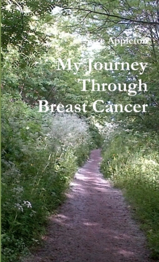 My Journey Through Breast Cancer av Suze Appleton (Paperback)
