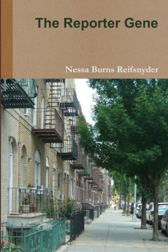 The Reporter Gene av Nessa Burns Reifsnyder (Paperback)
