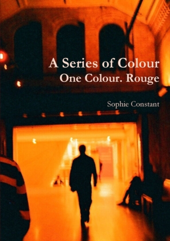1 Colour. Rouge av Sophie Constant (Paperback)