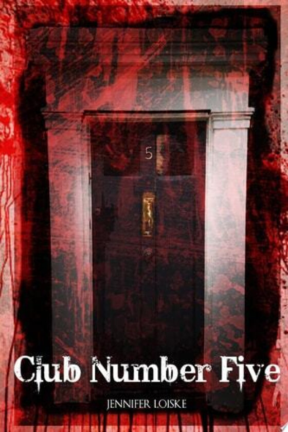 Club Number Five av Jennifer Loiske (Paperback)