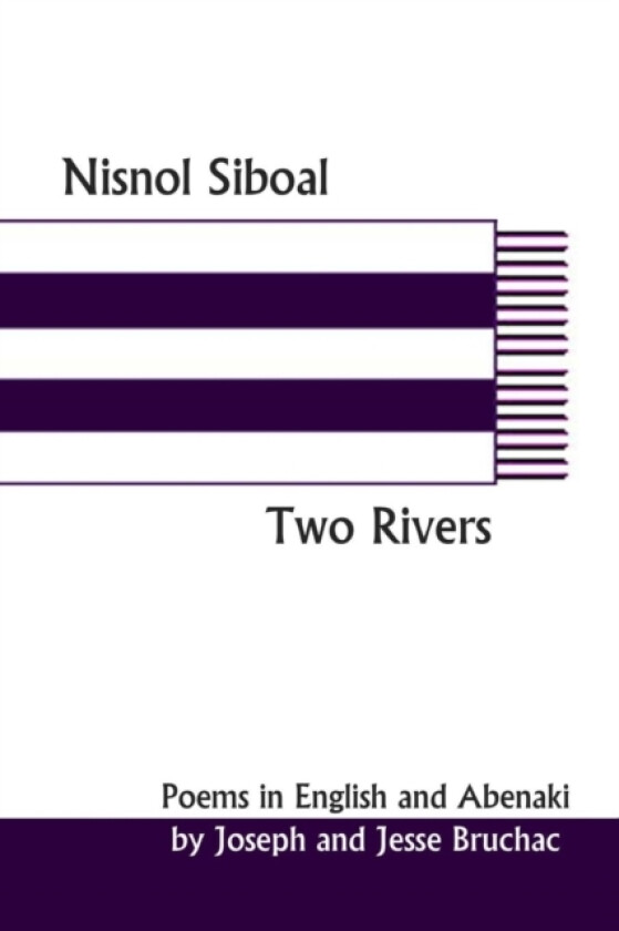 Nisnol Siboal / Two Rivers av Joseph and Jesse Bruchac (Paperback)