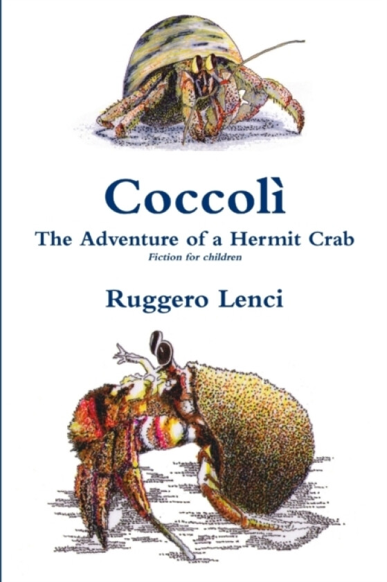 Coccoli - The Adventure of a Hermit Crab av Ruggero Lenci (Paperback)