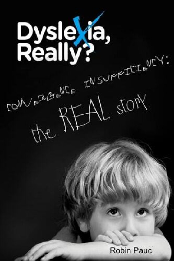 Dyslexia, Really? av Robin Pauc (Paperback)