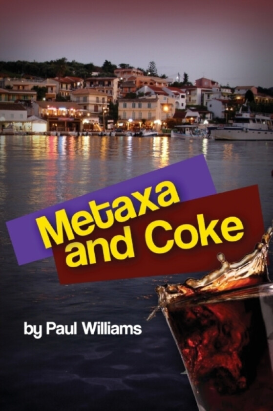 Metaxa and Coke av Paul Williams (Paperback)