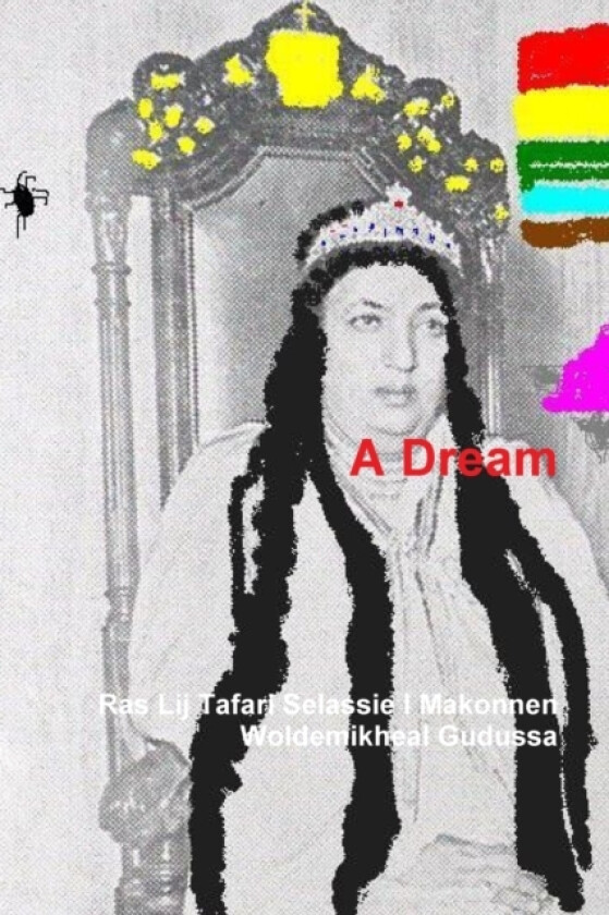 A Dream av Ras Lij Tafari Selassie I Makonnen Woldemikheal Gudussa (Paperback)
