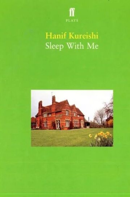 Sleep With Me av Hanif Kureishi